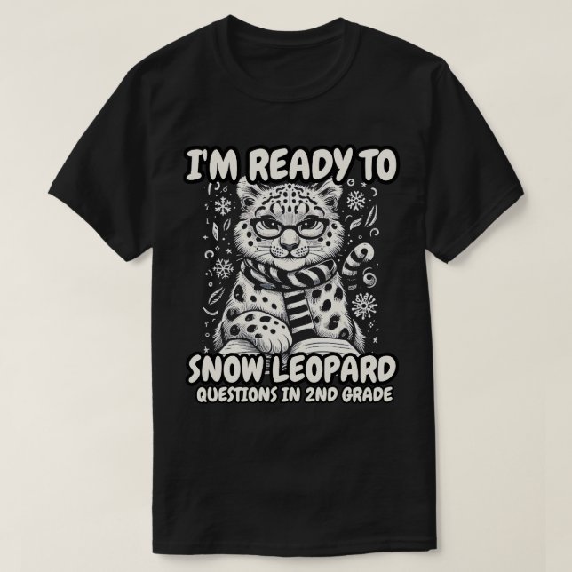 Snow Leopard Enthusiast in 2nd Grade T-Shirt (Design Front)