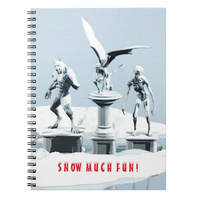 Snow Much Fun! Monster ice sculptures Notebook (Front)