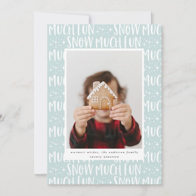 Snow much fun photo script text modern (Front)