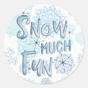 "Snow Much Fun" Snowflakes Background Classic Round Sticker