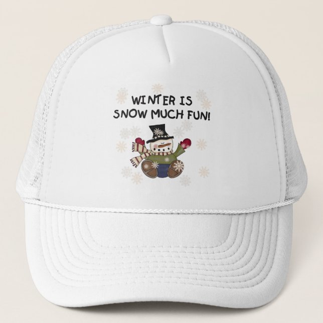 Snow Much Fun Snowman Tshirts and gifts Trucker Hat (Front)