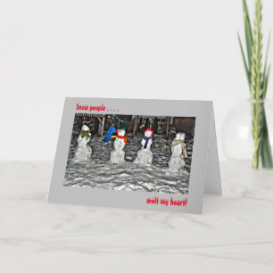 Snow People Melt My Heart Christmas Holiday Card