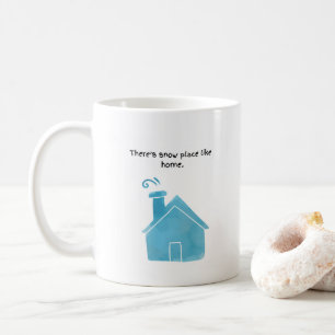 Snow Place Like Home - Christmas Coffee Mugs