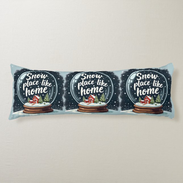 Snow Place Like Home Holiday Quote Body Cushion (Front)