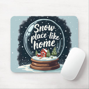 Snow Place Like Home Holiday Quote Mouse Mat