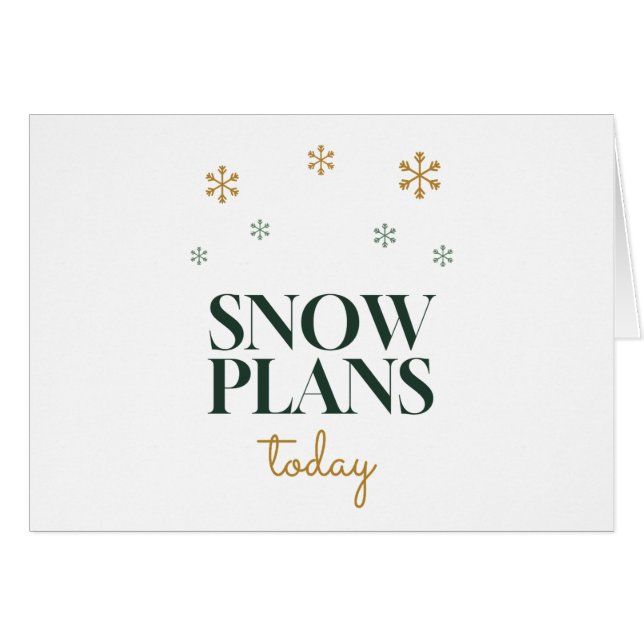 Snow Plans Today Winter Snowflake Typography Holid (Front Horizontal)
