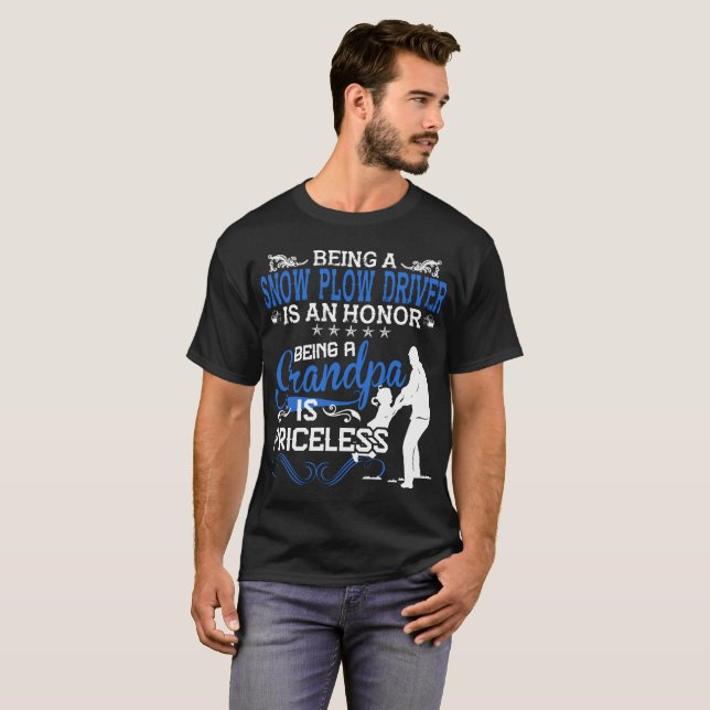 Snow Plough Driver Honour Being Grandpa Is T-Shirt (Front Full)