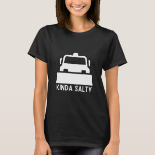 Snow Plough Girl Snowplow Driver Snow Removal Truc T-Shirt