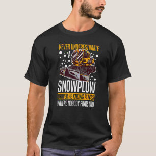 Snow Plough Tractor Machine Truck Shovel Driver Sn T-Shirt