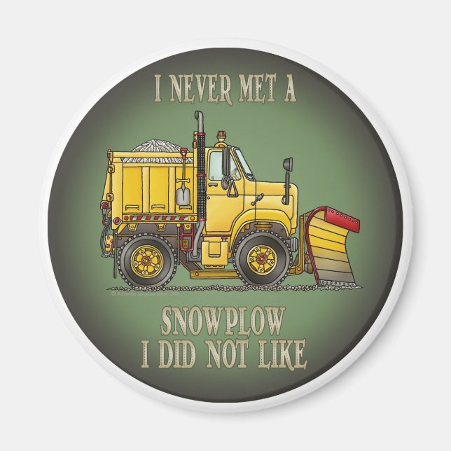 Snow Plough Truck Operator Quote Magnet (Front)
