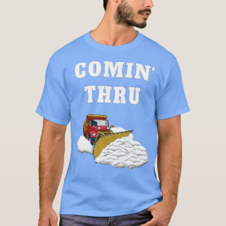Snow Ploughing Truck Snow Clearing Funny Snow Plou T-Shirt