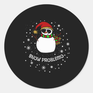 Snow Problemo Funny Christmas Snowman  Classic Round Sticker