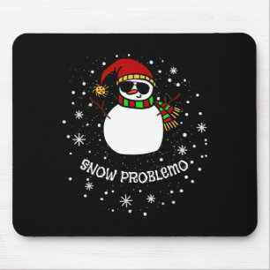 Snow Problemo Funny Christmas Snowman  Mouse Mat