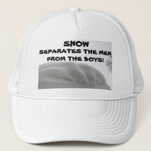 SNOW SEPARATES MEN FROM BOYS hat