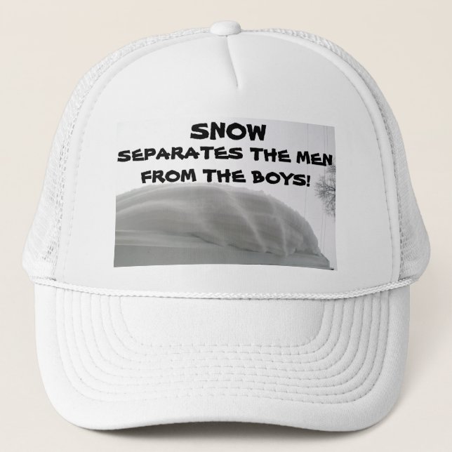 SNOW SEPARATES MEN FROM BOYS hat (Front)