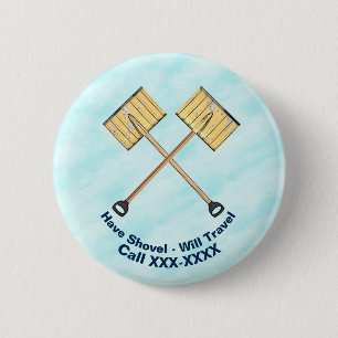 Snow Shoveling Business 6 Cm Round Badge