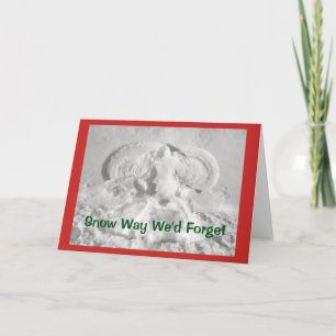 Snow Way We'd Forget To Wish You Merry Christmas! Holiday Card