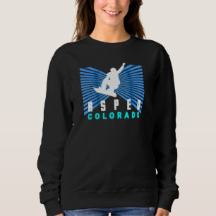 Snowboard Aspen Rad Snowboarder Aspen Colorado Coo Sweatshirt