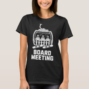 Snowboard Board Meeting Ski Lift Funny Skier For M T-Shirt