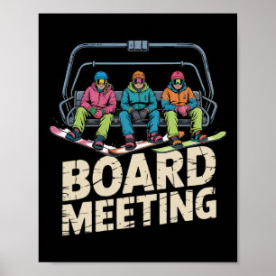 Snowboard Board Meeting Ski Lift Skier Winter Spor Poster