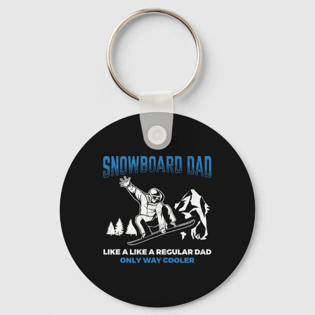 Snowboard Dad Way Cooler Snowboarding Father Snowb Key Ring (Front)
