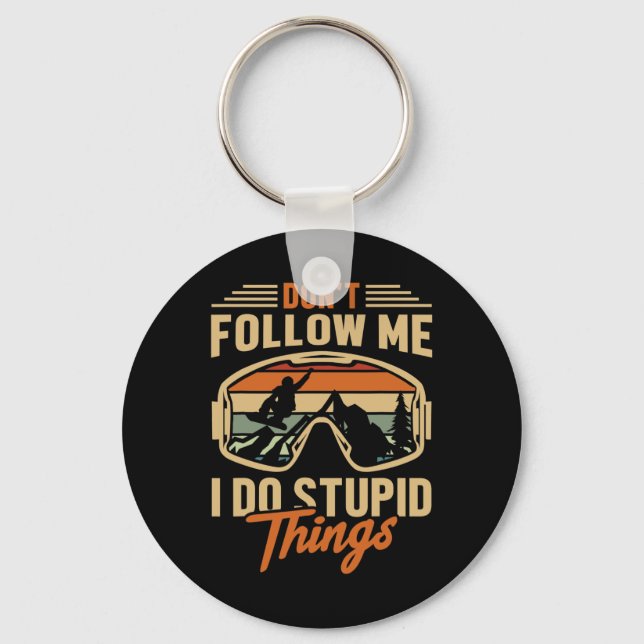 Snowboard Don't Follow Me Funny Snwoboarder  Key Ring (Front)