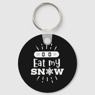 Snowboard Eat My Snow Snowboarding Key Ring