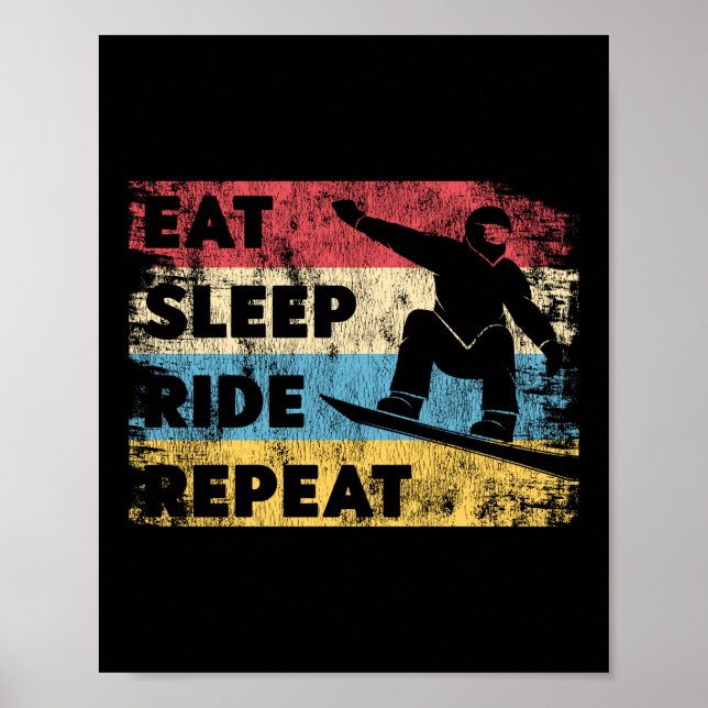 Snowboard Eat Sleep Ride Repeat Vintage Retro Poster (Front)