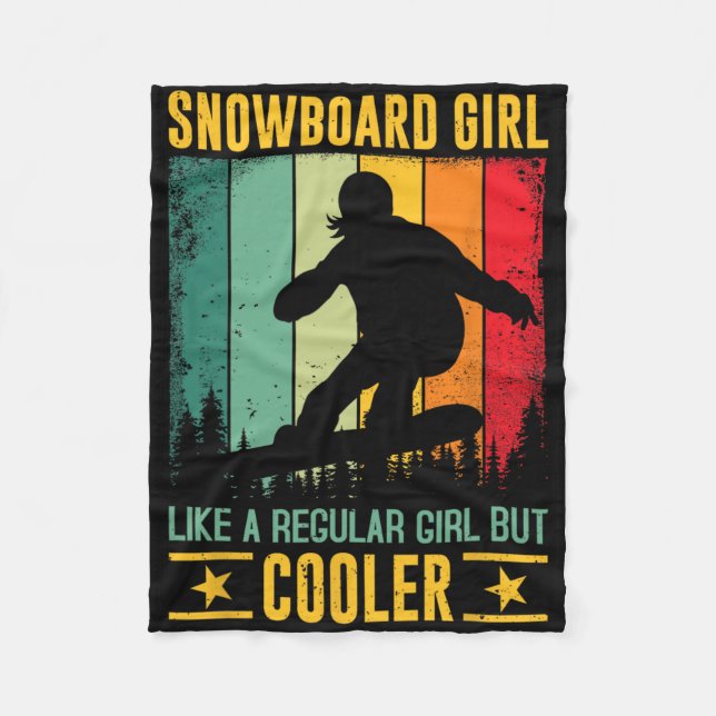 Snowboard Girl Like A Regular Girl But Cooler Snow Fleece Blanket (Front)