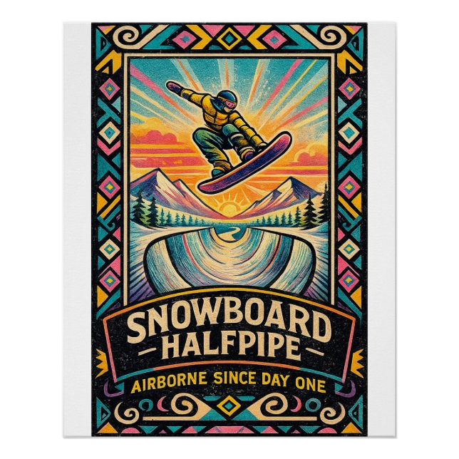 “Snowboard Halfpipe – Airborne Since Day One  Poster (Front)