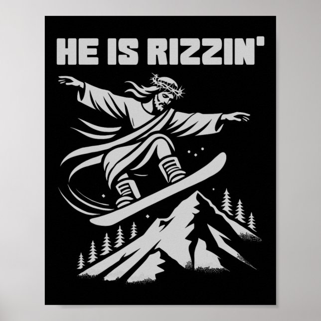 Snowboard Jesus Christ Snowboarding Rizzin' Snow C Poster (Front)