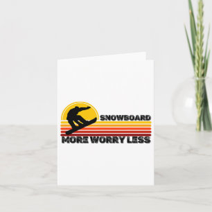 Snowboard More Worry Less Retro Vintage Snowboarde Card