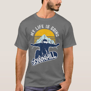 Snowboard My Life Is Going Downhill Winter Sports T-Shirt