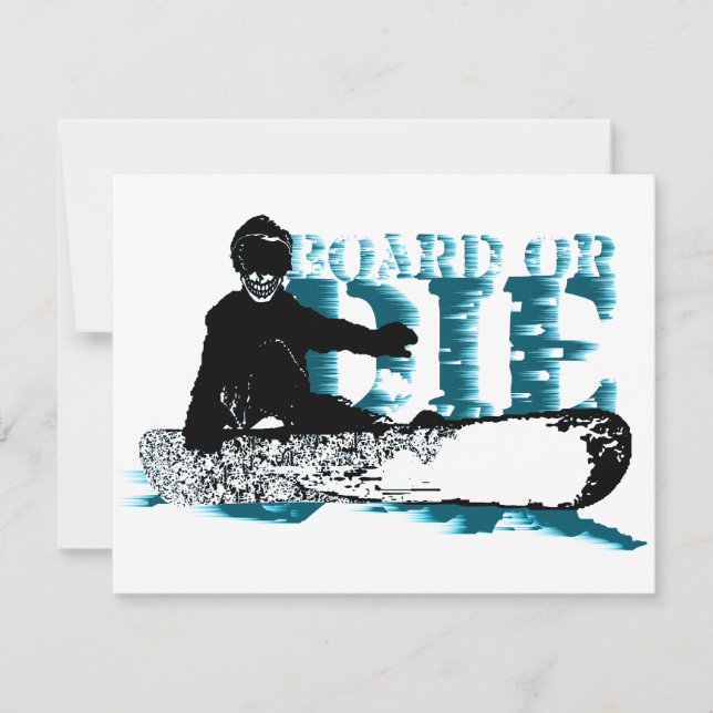 snowBOARD OR DIE Invitation (Front)