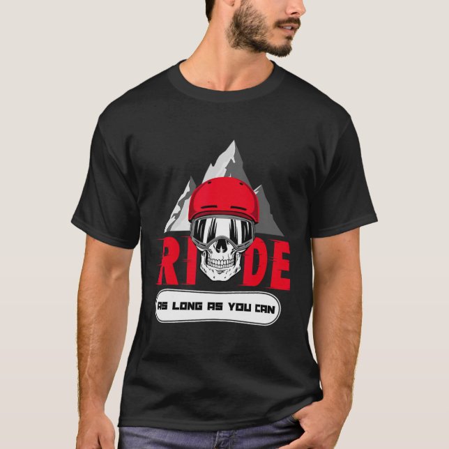 Snowboard Ride Apres Ski Fun Skull Saying Gift  T-Shirt (Front)