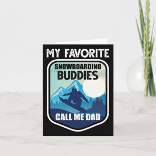 Snowboard Shirt My Favourite Snowboarding Buddies Card