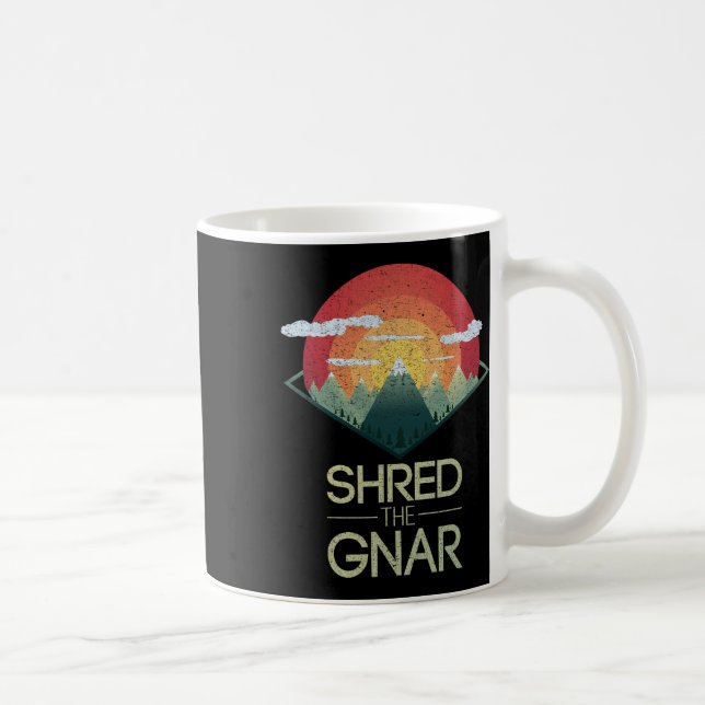 Snowboard Shred The Gnar Ski Winter Mountain Gift  Coffee Mug (Right)
