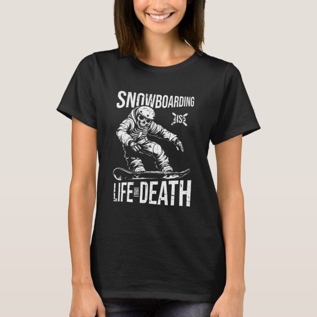 Snowboard Skeleton Snowboarding - Winter Sports Sn T-Shirt (Front)