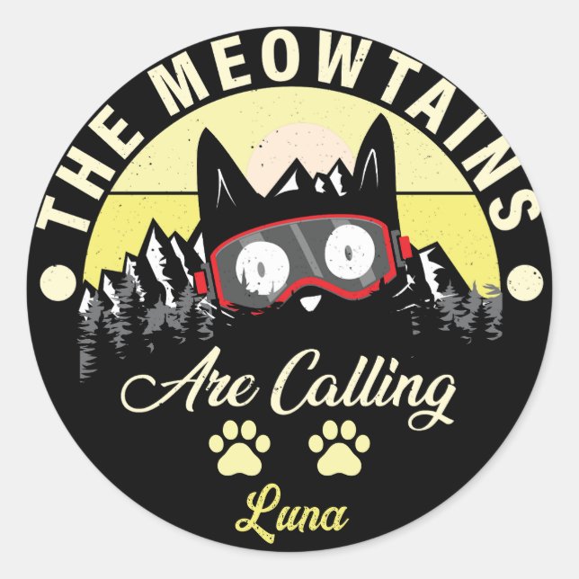 Snowboard Ski Cat The Meowtains Are Calling Classic Round Sticker (Front)