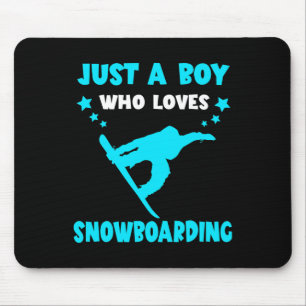Snowboard Winter Sport Snowboarder Just A Boy Snow Mouse Mat