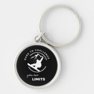 Snowboarder & "Dare to challenge your own limits"  Key Ring