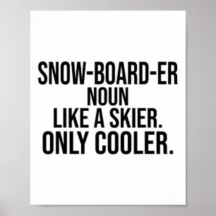 Snowboarder Definition Dictionary Funny Snowboardi Poster