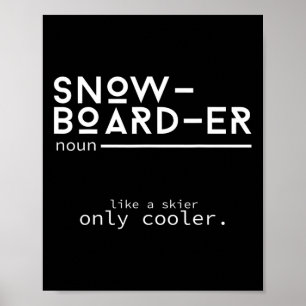Snowboarder Definition Funny Snowboarding Winter S Poster