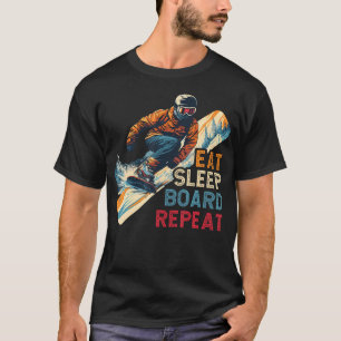 Snowboarder Eat Sleep Board T-Shirt