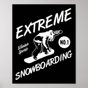 Snowboarder Extreme Snowboarding Winter Sports Sno Poster