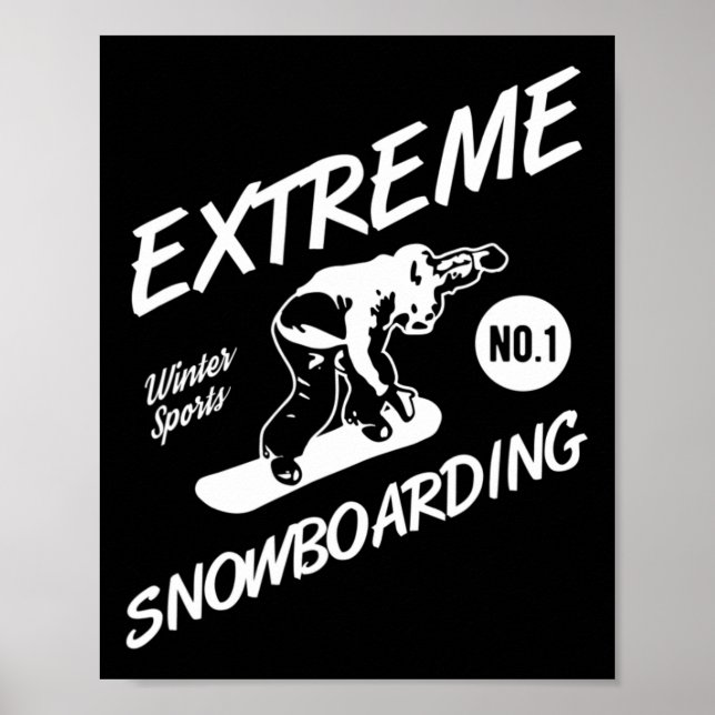 Snowboarder Extreme Snowboarding Winter Sports Sno Poster (Front)