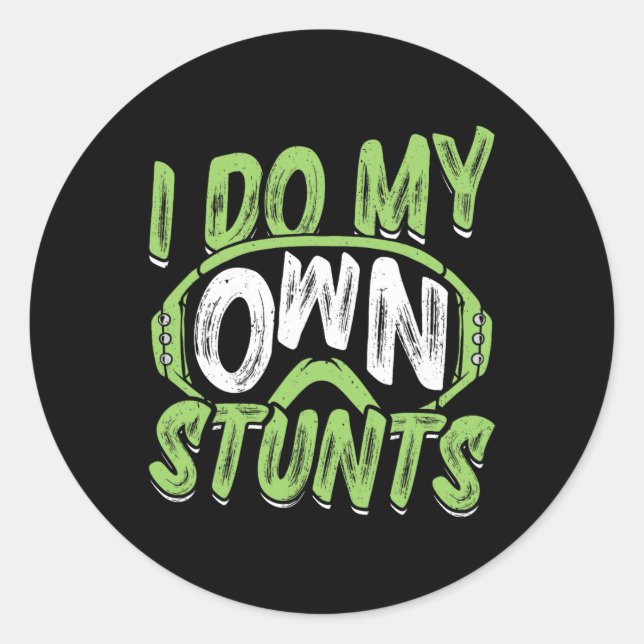 Snowboarder I Do My Own Stunts Snowboarding Childr Classic Round Sticker (Front)