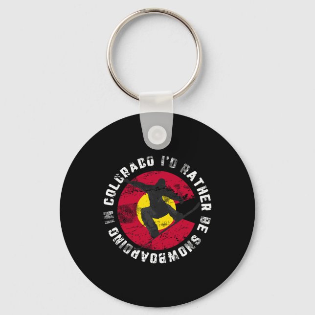 Snowboarder I'd Rather Be Snowboarding In Colorado Key Ring (Front)