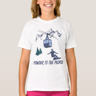 Snowboarder Power to The People Ski Resort T-Shirt