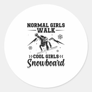 Snowboarder Sayings   Snowboard Winter Gifts Classic Round Sticker